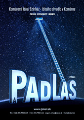 A padl�s a&nbsp;Kom�romi J�kai Sz�nh�zban
